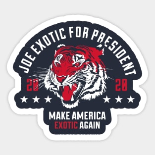 Joe Exotic Tiger king For president 2020 Sticker